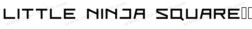 little ninja square字体转换